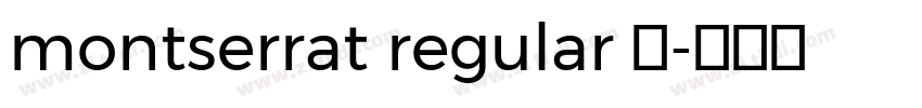 montserrat regular 常字体转换